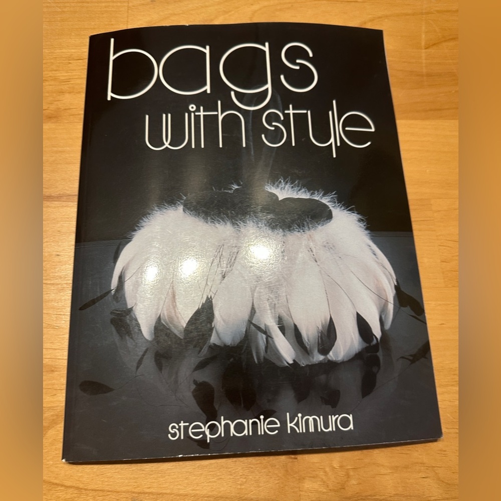 Bags with Style Book by Stephanie Kimura